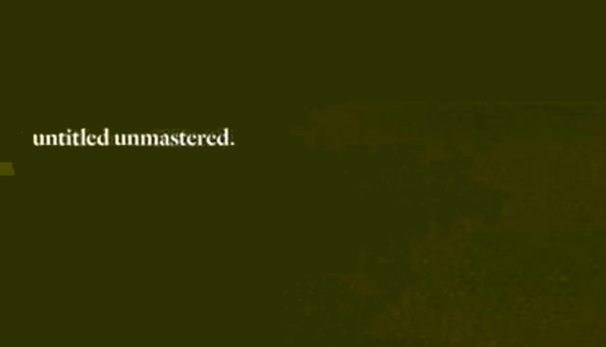 untitled unmastered. Plugged In