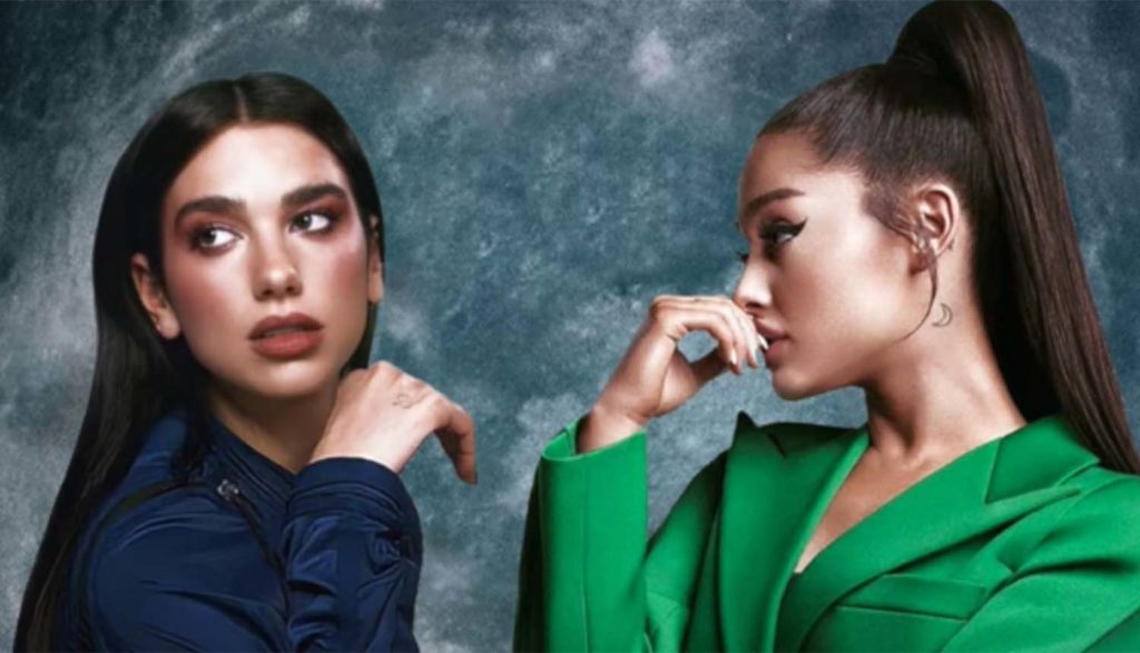 blog top 11-18 Dua Lipa and Ariana Grande colab