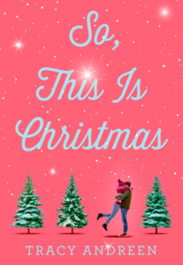 So This Is Christmas by Tracy Andreen book cover