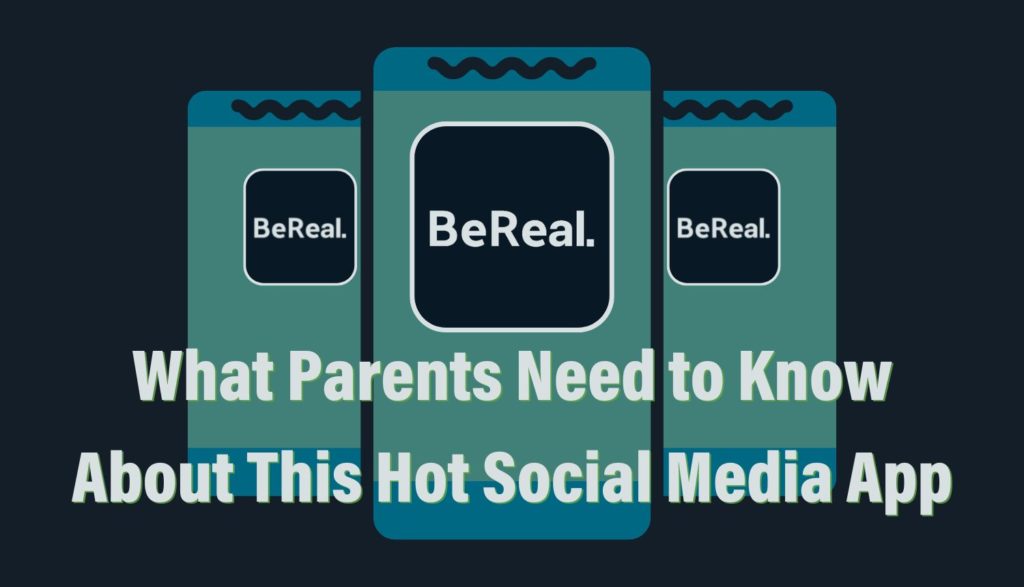 bereal app on phone - bereal what parents need to know about this hot social media app