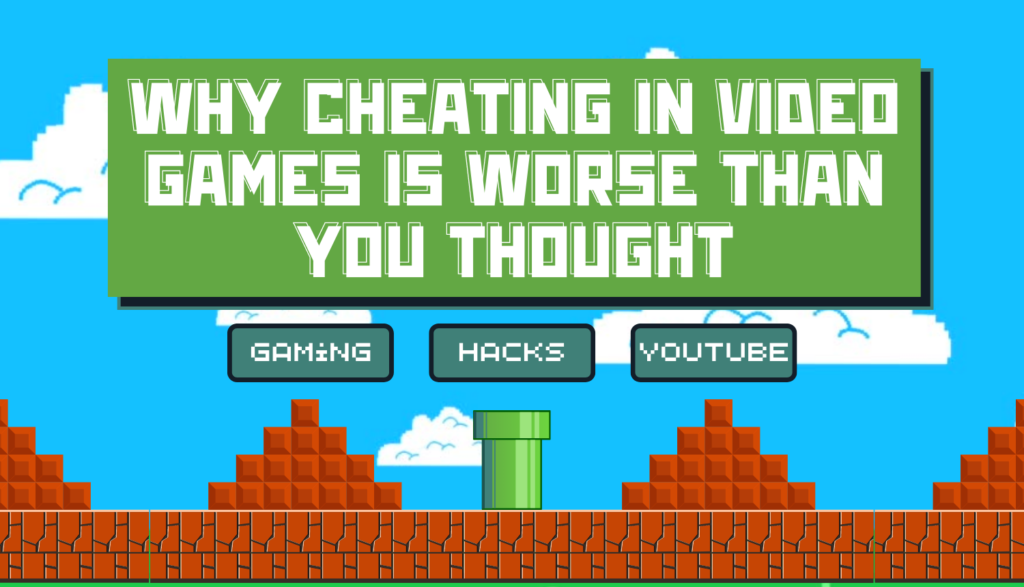why-cheating-in-video-games-is-worse-than-you-thought