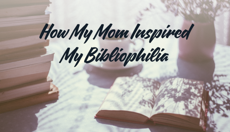 How my mom inspired my bibliophilia