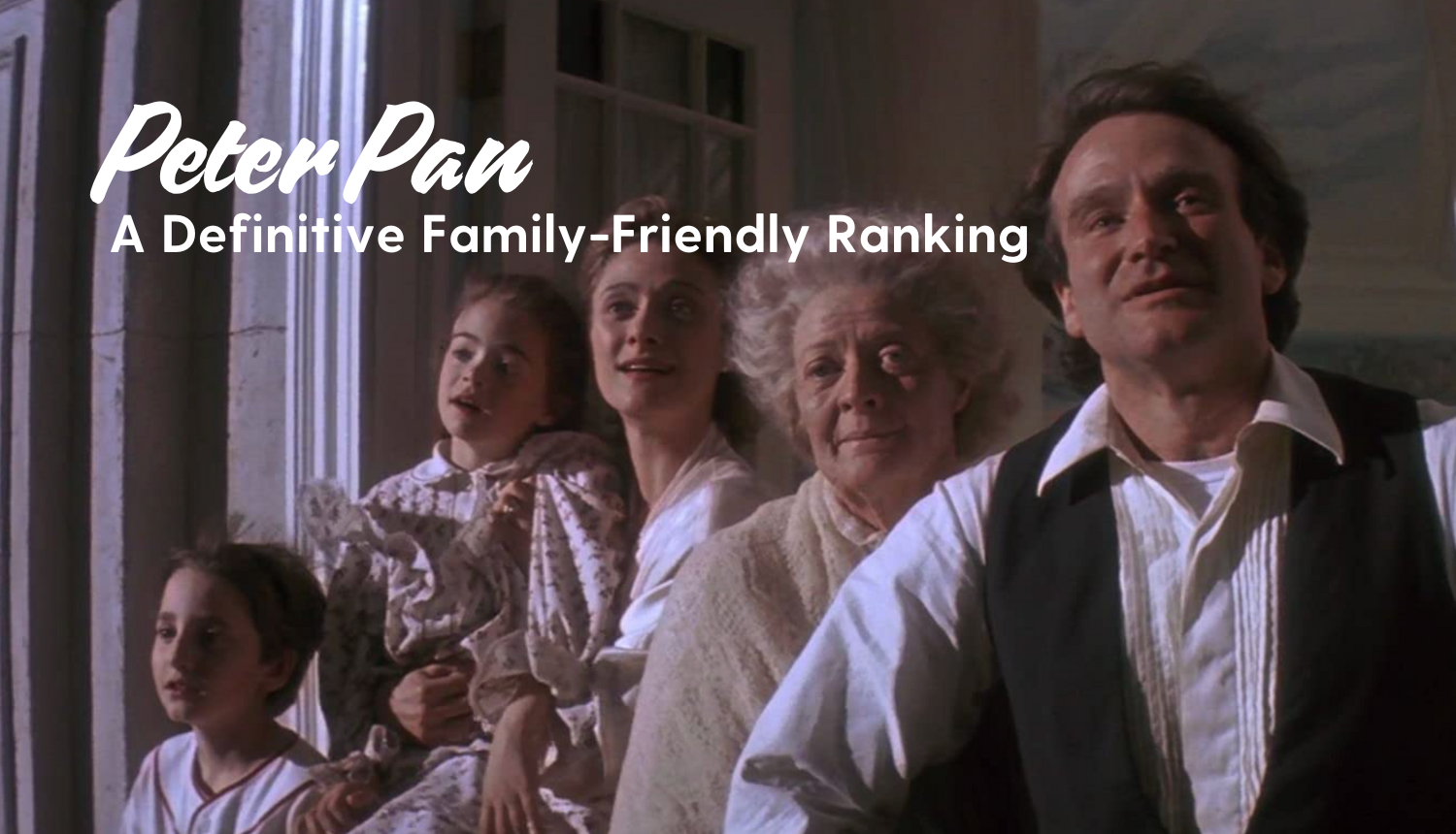 Peter Pan A Definitive FamilyFriendly Ranking Plugged In
