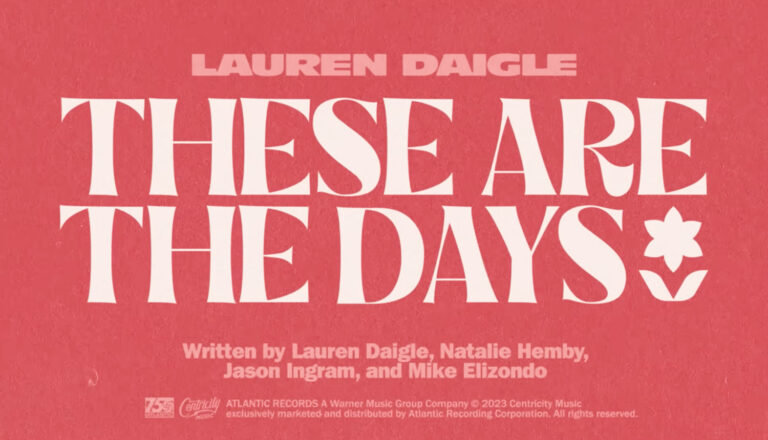 These are the Days - Lauren Daigle