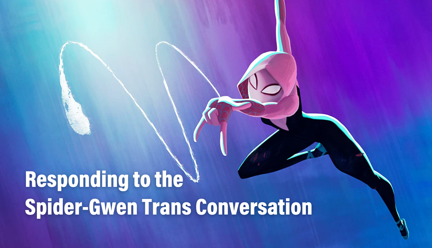 Across the Spider-Verse includes a 'Protect Trans Kids' poster