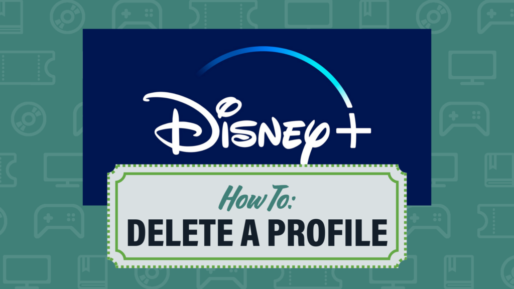 How to Edit or Delete Disney Plus Profiles