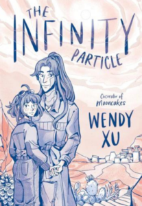 game of thrones book review for parents The Infinity Particle by Wendy Xu