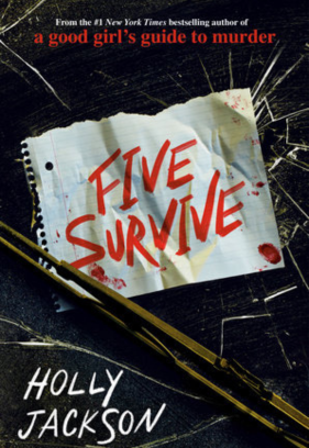 Five Survive by Holly Jackson