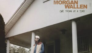 one thing at a time morgan wallen